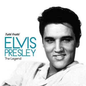 ดาวน์โหลดและฟังเพลง Tutti Frutti พร้อมเนื้อเพลงจาก Elvis Presley