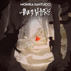 Monika Santucci的专辑Anywhere