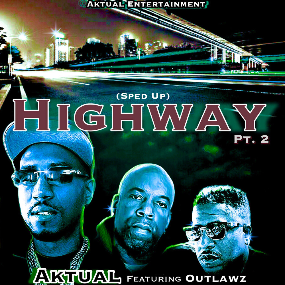 Highway, Pt. 2 (Sped Up) (Explicit)