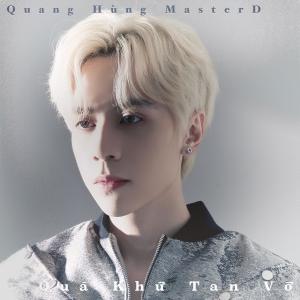 ดาวน์โหลดและฟังเพลง Quá Khứ Tan Vỡ (失眠的夜越南版) พร้อมเนื้อเพลงจาก Quang Hùng MasterD