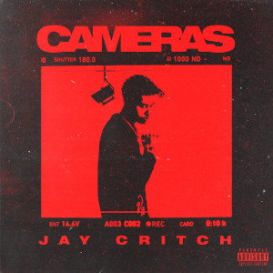 收聽Jay Critch的Cameras (Explicit)歌詞歌曲