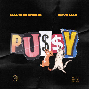 Maurice Weeks的专辑Pu$$Y (Explicit)
