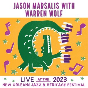 Jason Marsalis的專輯Live At The 2023 New Orleans Jazz & Heritage Festival