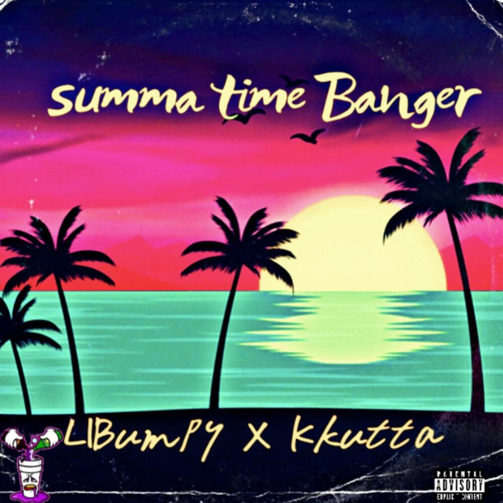 Summa time banger (feat. Kutta) (Explicit)