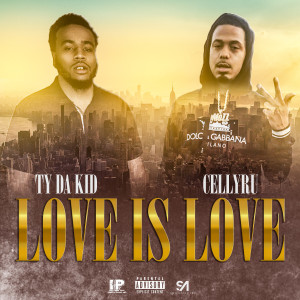 ดาวน์โหลดและฟังเพลง Love is Love (Explicit) พร้อมเนื้อเพลงจาก T.Y. Da Kid