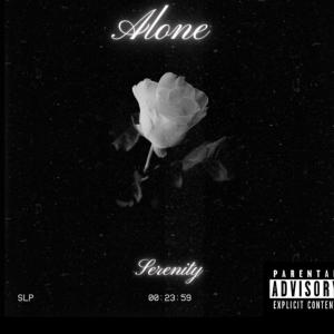 Serenity的專輯Alone (Explicit)