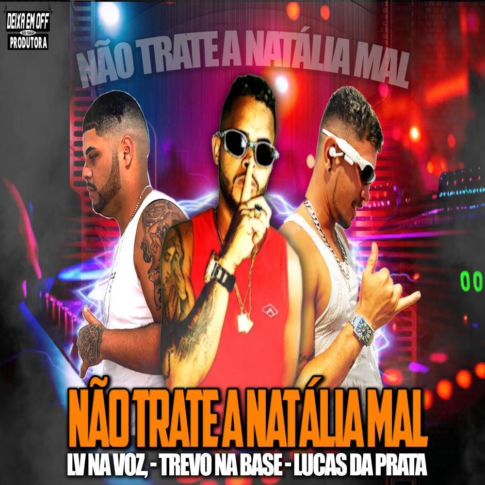 Não Trate a Natália Mal (Explicit)