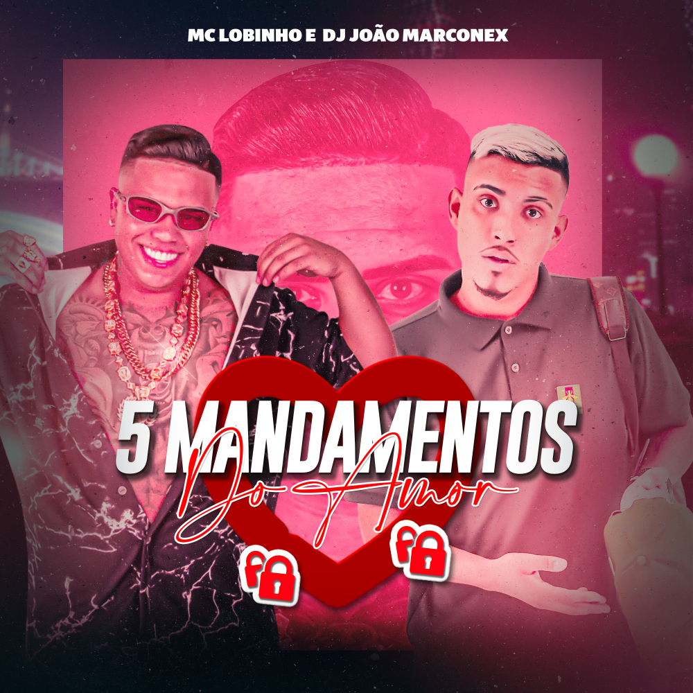 5 Mandamentos do Amor (Explicit)