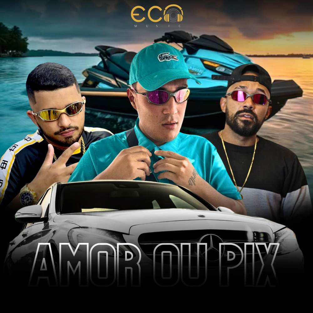 Amor ou Pix (Explicit)