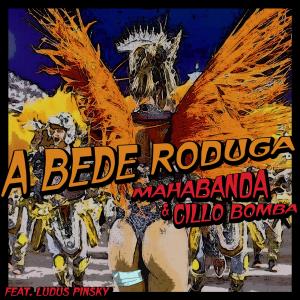 Listen to A Bede Roduga song with lyrics from Mahabanda