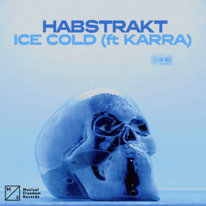 อัลบัม Ice Cold (feat. KARRA) ศิลปิน Habstrakt