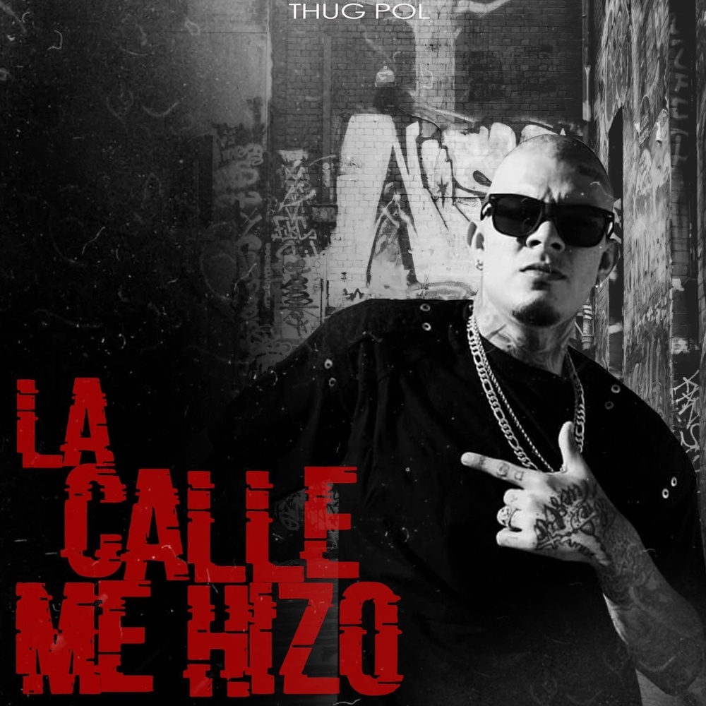 La Calle Me Hizo (Explicit)