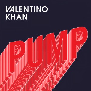 收聽Valentino Kahn的Pump (口白)歌詞歌曲