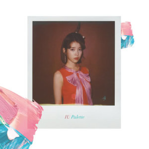 Listen to Palette (Feat. G-DRAGON) song with lyrics from IU