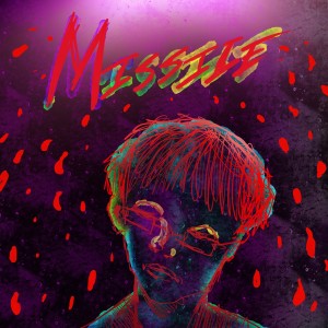 ดาวน์โหลดและฟังเพลง Missile (Explicit) พร้อมเนื้อเพลงจาก DAVID KOA