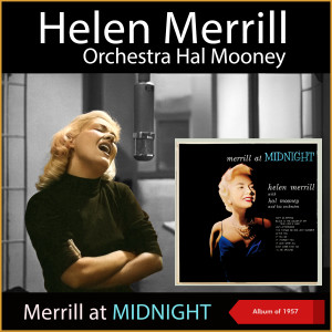 Album Merrill at Midnight (Album of 1957) from Helen Merrill
