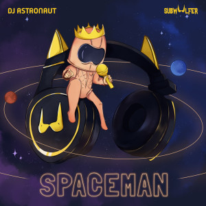 อัลบัม Spaceman ศิลปิน DJ ASTRONAUT