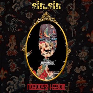 Sin.Sin的專輯Nobody's Heroin