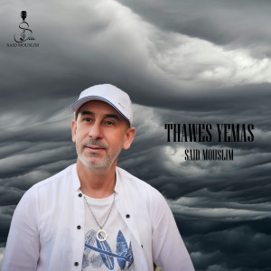 Album Thawes Yemas from Said Mouslim