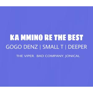 Gogo Denz The Viper的專輯KA MMINO RE THE BEST (BAD COMPANY, JONICAL & THE VIPER)