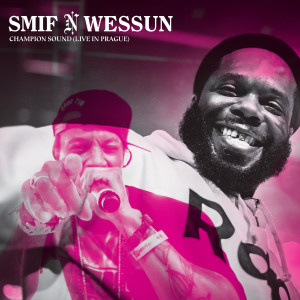 Smif-N-Wessun的专辑Champion Sound (Live from Prague) (Explicit)
