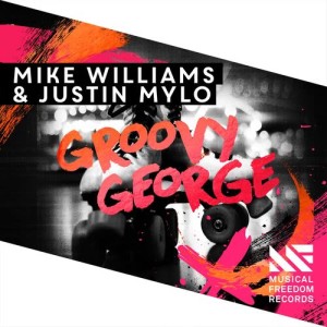 ดาวน์โหลดและฟังเพลง Groovy George (Extended Mix) พร้อมเนื้อเพลงจาก Mike Williams