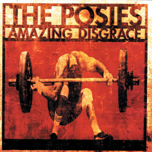 The Posies的專輯Amazing Disgrace