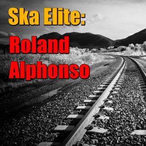 Album Ska Elite: Roland Alphonso from Roland Alphonso