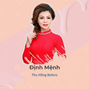 Listen to Định Mệnh song with lyrics from Thu Hồng Bolero