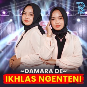 Dengarkan Ikhlas Ngenteni lagu dari Damara De dengan lirik