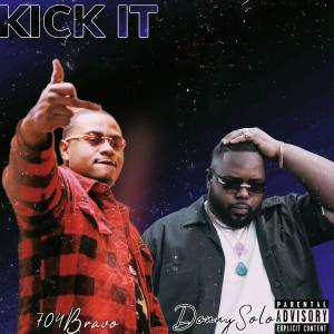 Kick It (feat. 704Bravo) [Remix] (Explicit)