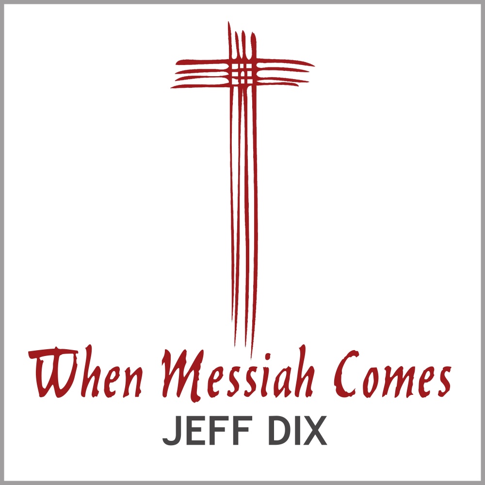 When Messiah Comes