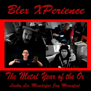 Album The Metal Year of the Ox (Explicit) from Blex Xperience