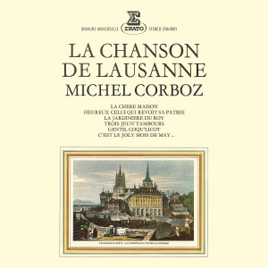 Michel Corboz的專輯La Chanson de Lausanne