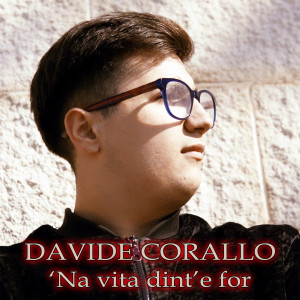 Dengarkan 'Na vit dint'e for lagu dari Davide Corallo dengan lirik