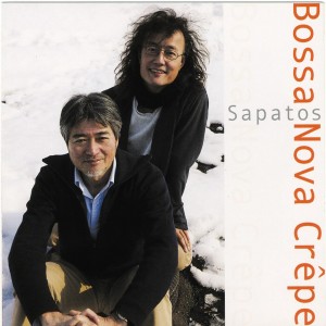 Sapatos的專輯Bossa Nova Crepe