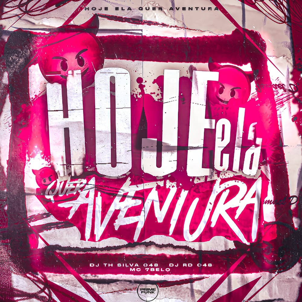 Hoje Ela Quer Aventura (Explicit)