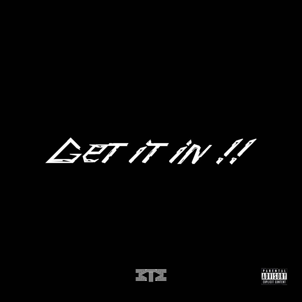 Get it in (Explicit)