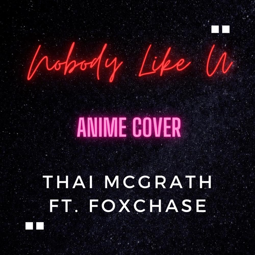Nobody Like U as an Anime Opening (feat. Foxchase) (Full Version)