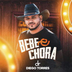 Album Bebe e Chora from Diego Torres