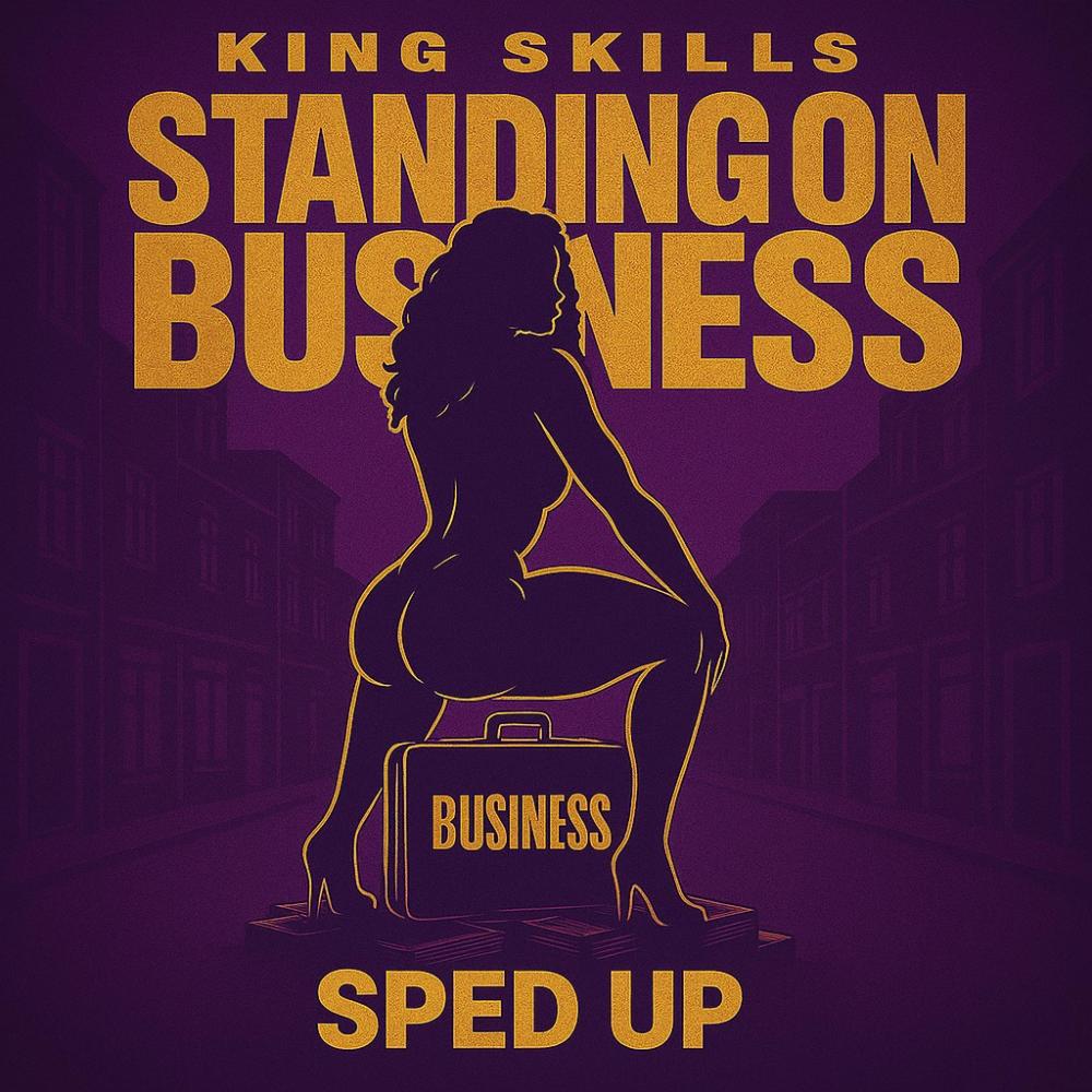 Standing On Business (Sped Up) (Explicit)