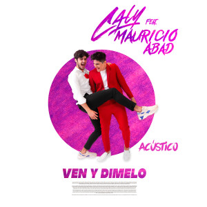 Listen to Ven y Dímelo (Acústica) song with lyrics from Caly