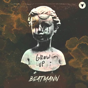 อัลบัม Grow Up ศิลปิน Beatmann