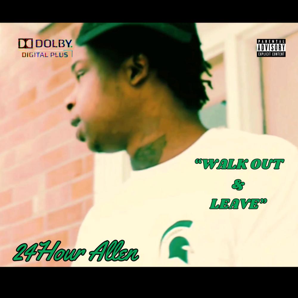 Walk Out & Leave