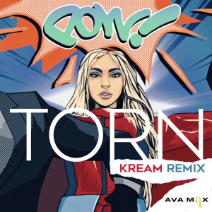 收聽Ava Max的Torn (KREAM Remix)歌詞歌曲