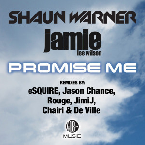 收聽Shaun Warner的Promise Me (Rouge Remix)歌詞歌曲