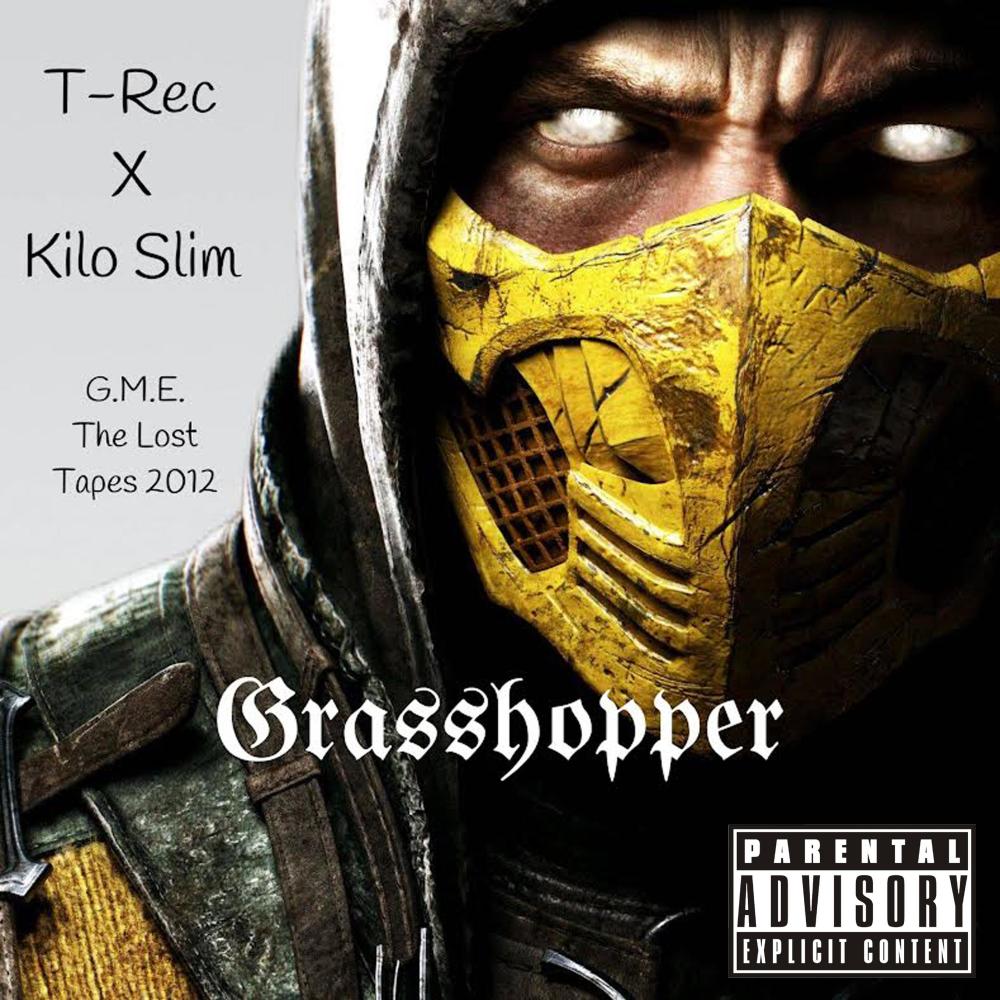 Grasshopper(feat. T-Rec & Kilo Slim) (Explicit)