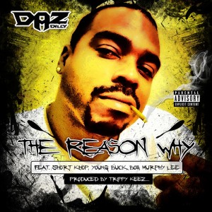 收聽Daz Dilly的The Reason Why (Explicit)歌詞歌曲