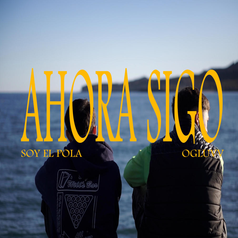 Ahora Sigo (feat. Ogluvv)