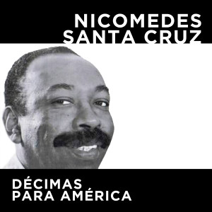 Album Décimas Para América from Nicomedes Santa Cruz